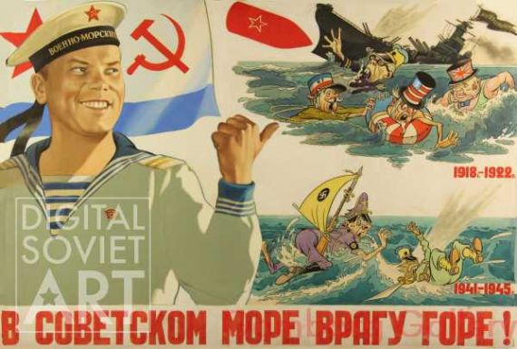 In the Soviet Waters the Enemy Will Be in Trouble ! – В советском море врагу горе