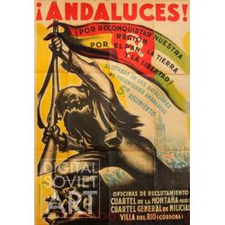Andaluces! Por reconquistar nuestra región ! Por el pan, la tierra y la libertad! – Без названия