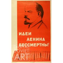Lenin's Idea Are Immortal ! – Идеи Ленина Бессмертны !